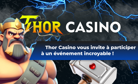 Thor Casino vous invite à participer à un événement incroyable !