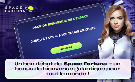 Un bon début de Space Fortuna - un bonus de bienvenue galactique pour tout le monde !