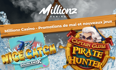 Millionz Casino - Promotions de mai et nouveaux jeux