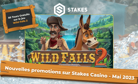 Nouvelles promotions sur Stakes Casino - Mai 2023
