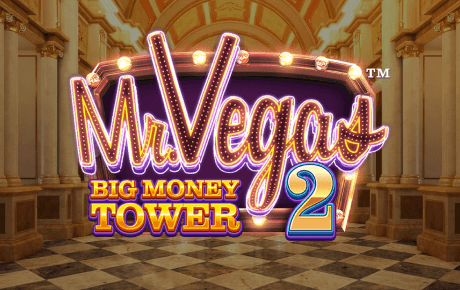 Machine a sous Mr. Vegas 2: Big Money Tower