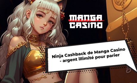 Ninja Cashback de Manga Casino - argent illimité pour parier