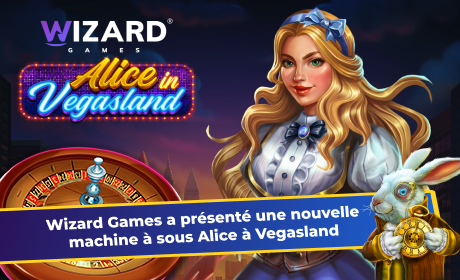 Wizard Games a présenté une nouvelle machine à sous Alice à Vegasland