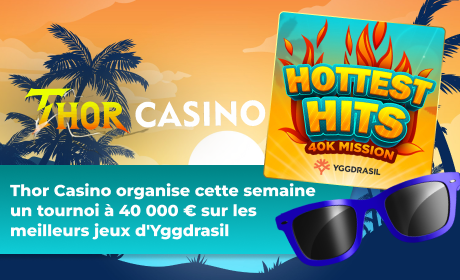 Thor Casino organise cette semaine un tournoi à 40 000 € sur les meilleurs jeux d'Yggdrasil