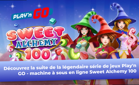 Découvrez la suite de la légendaire série de jeux Play'n GO - machine à sous en ligne Sweet Alchemy 100