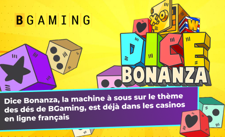 Dice Bonanza, la machine à sous sur le thème des dés de BGaming, est déjà dans les casinos en ligne français
