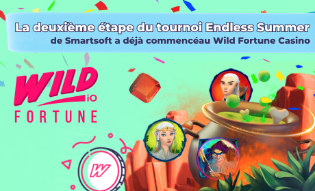 La deuxième étape du tournoi Endless Summer de Smartsoft a déjà commencé au Wild Fortune Casino