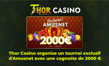 Thor Casino organise un tournoi exclusif d'Amusnet avec une cagnotte de 2000 €