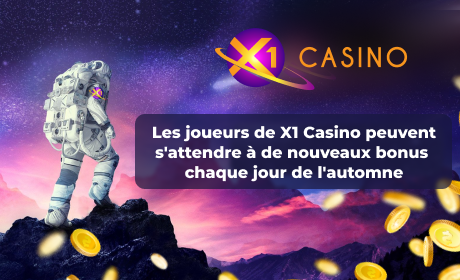Les joueurs de X1 Casino peuvent s'attendre à de nouveaux bonus chaque jour de l'automne