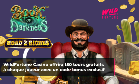 WildFortune Casino offrira 150 tours gratuits à chaque joueur avec un code bonus exclusif