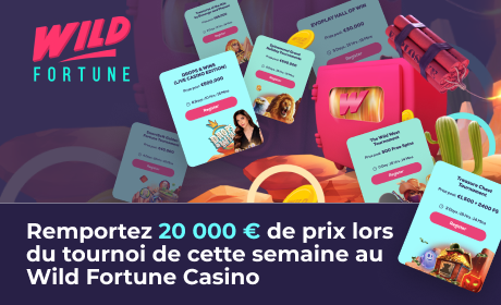 Remportez 20 000 € de prix lors du tournoi de cette semaine au Wild Fortune Casino