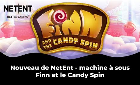 Nouveau de NetEnt - machine à sous Finn et le Candy Spin