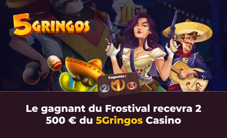 Le gagnant du Frostival recevra 2 500 € du 5Gringos Casino