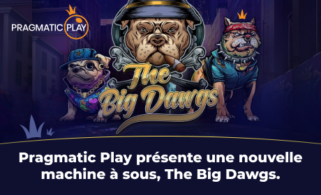 Pragmatic Play présente une nouvelle machine à sous, The Big Dawgs.