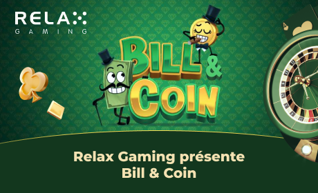Relax Gaming présente Bill & Coin