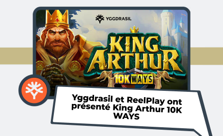 Yggdrasil et ReelPlay ont présenté King Arthur 10K WAYS