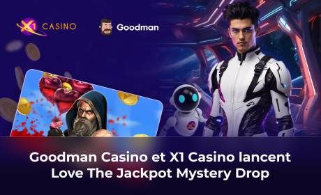Goodman Casino et X1 Casino lancent Love The Jackpot Mystery Drop