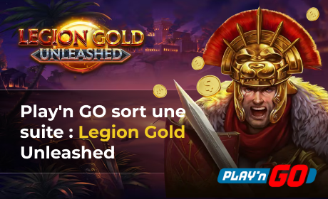 Play'n GO sort une suite : Legion Gold Unleashed