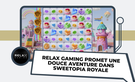 Relax Gaming promet une douce aventure dans Sweetopia Royale