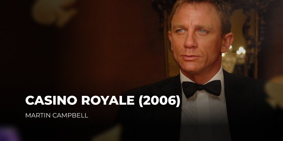 Casino Royale Martin Campbell