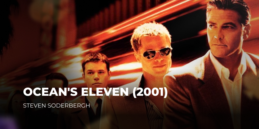 Oceans Eleven Steven Soderbergh