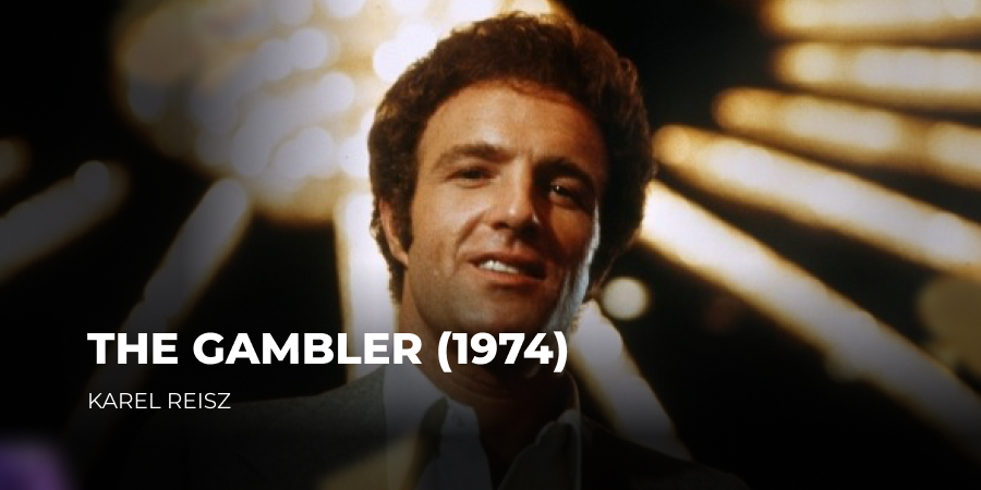 The Gambler Karel Reisz