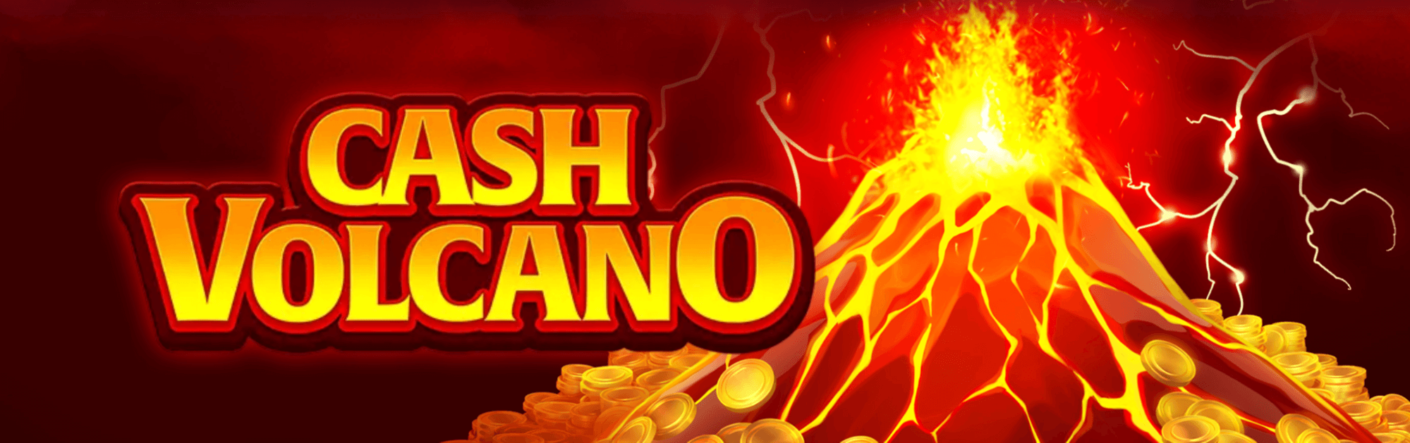 Cash Volcano Avis