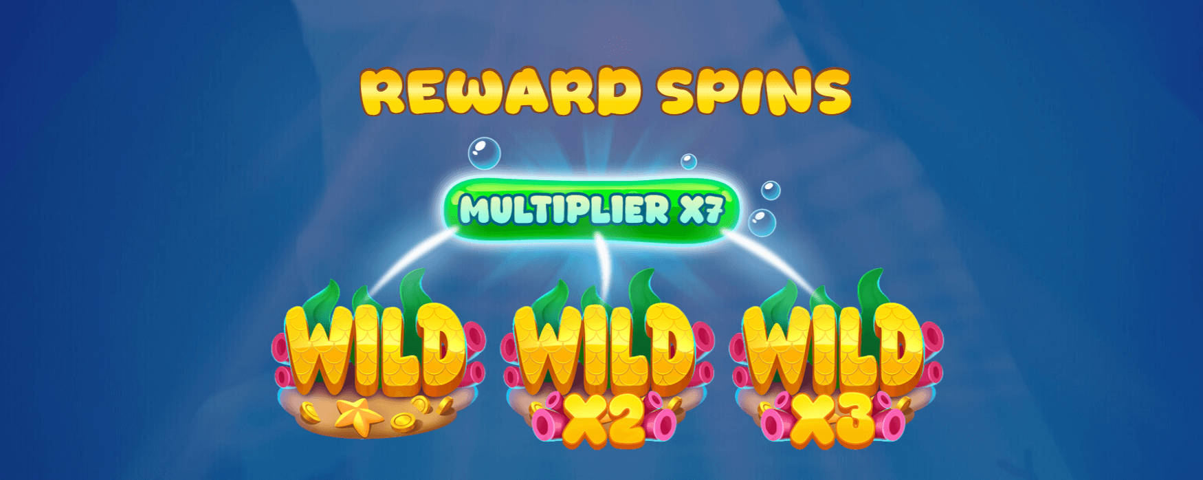 Bubblin’ Riches Reward Spins