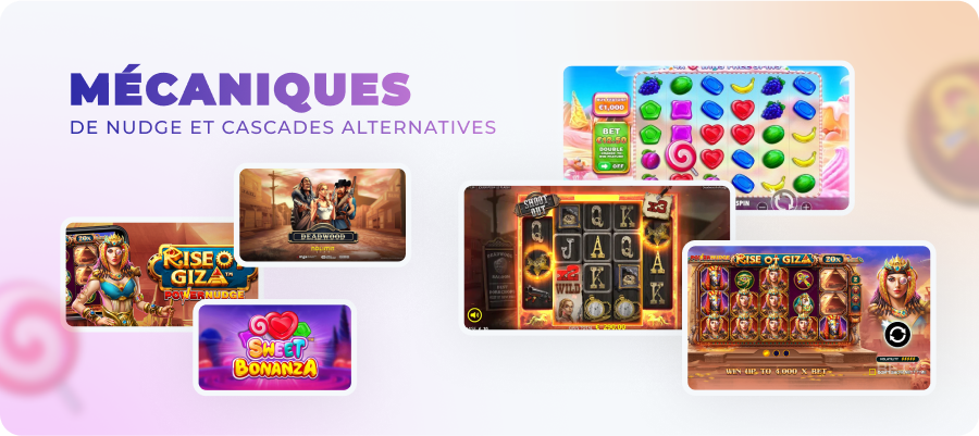 Mécaniques Nudge et Cascades