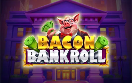 Machine à sous Bacon Bankroll