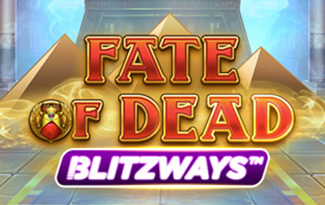 Machine à sous Fate of Dead Blitzways