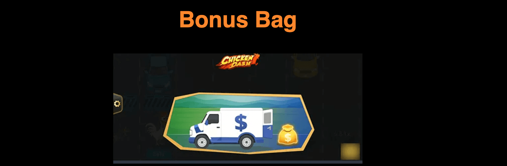 Chicken Dash Bonus Bag