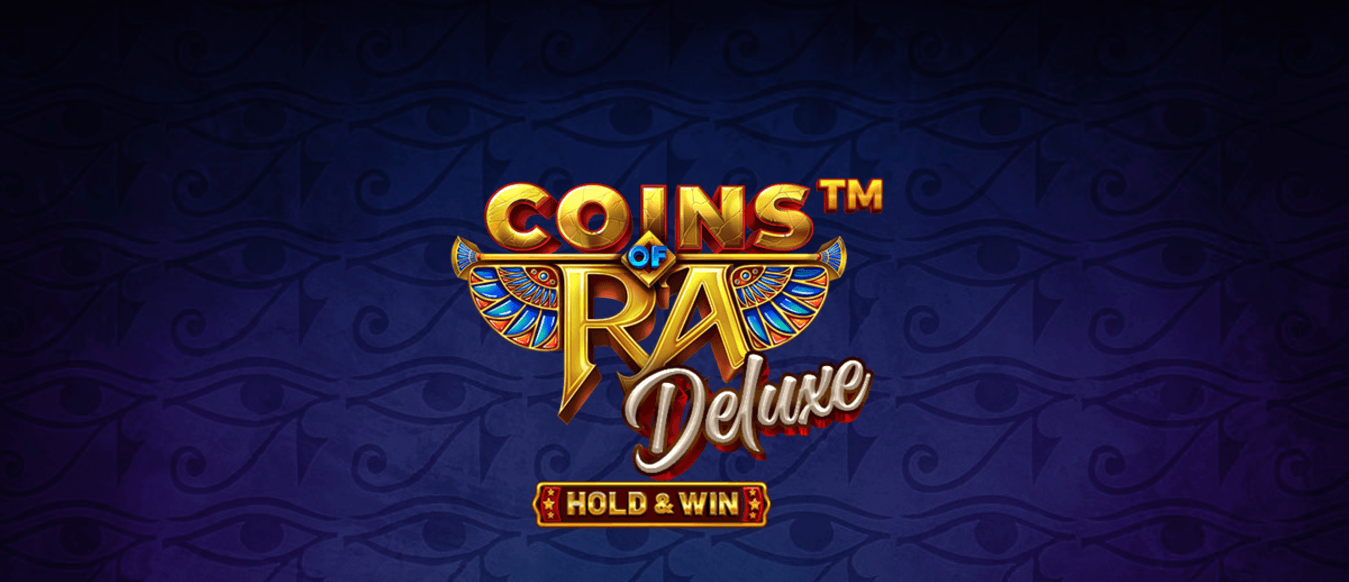 Coins of Ra Deluxe Hold & Win Avis