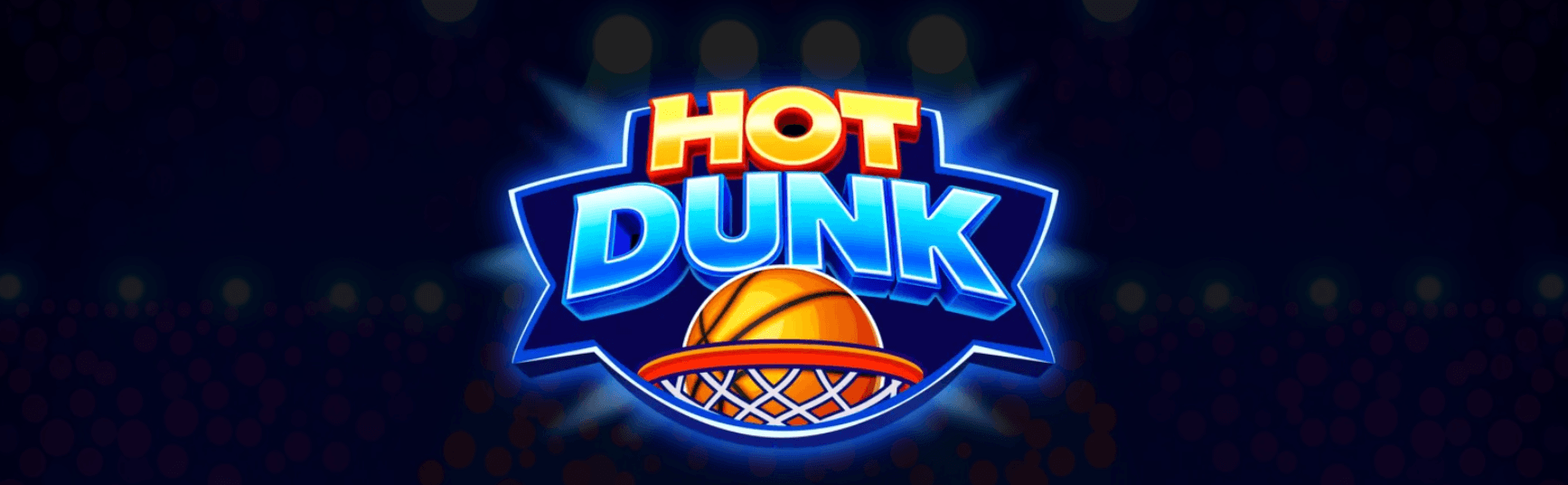 Hot Dunk Avis