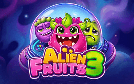 Alien Fruits 3