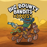 Big Bounty Bandits 3 Pots logo