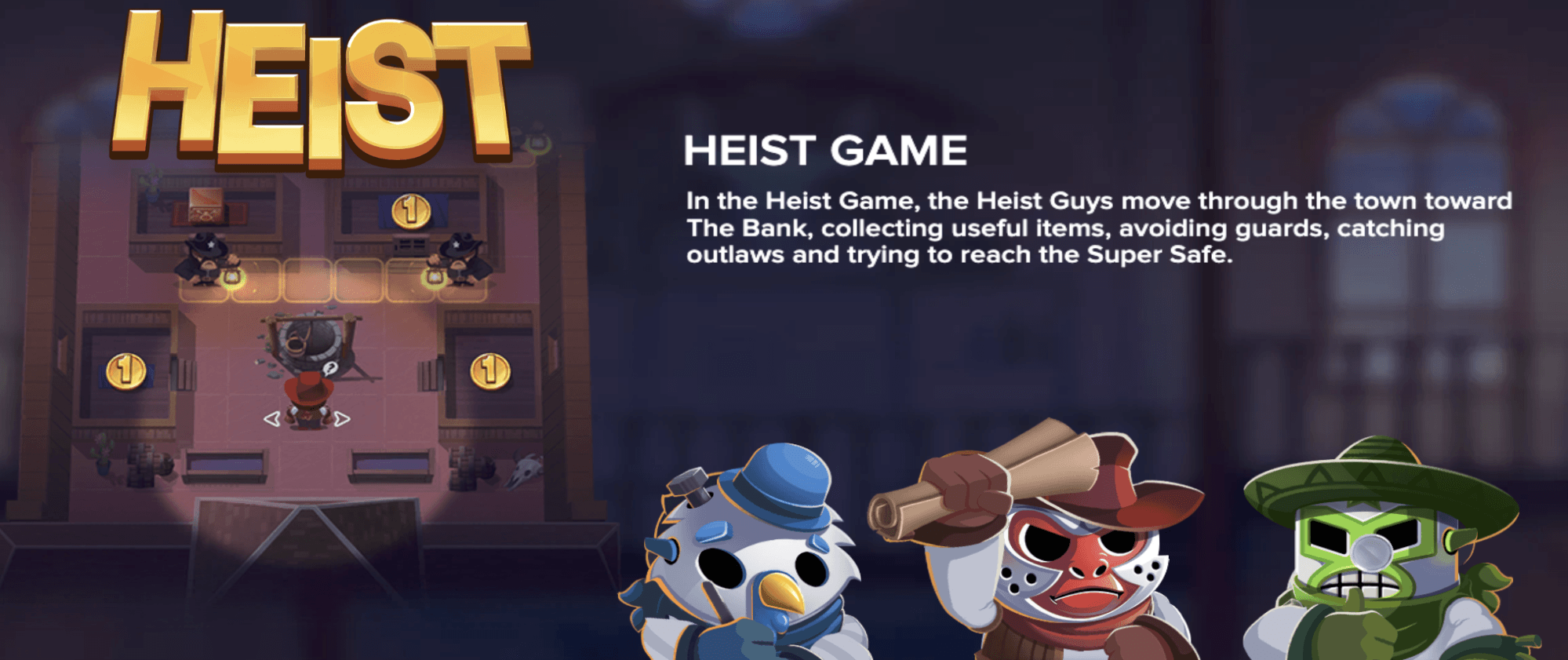 Heist Guys 2 Bonus