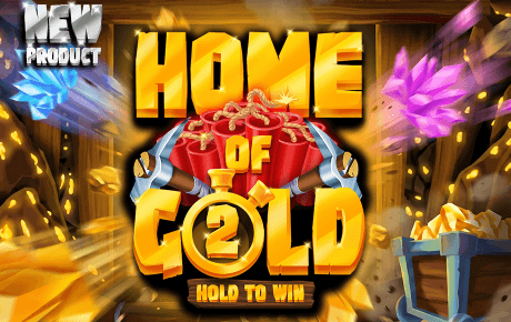 Home of Gold 2: Hold to Win